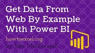 Get Data from the Web by Example with Power Query in Power BI [upl. by Einad760]