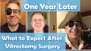 1 Year Later Retina Road to Recovery after Vitrectomy [upl. by Tsnre]