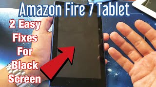 Amazon Fire 7 Tablet Black Screen 2 Easy Fixes [upl. by Anaibib272]