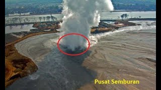 Pusat Semburan Lumpur Lapindo 2018 [upl. by Estevan]