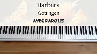 Barbara  Gottingen avec paroles  Piano [upl. by O'Kelly]