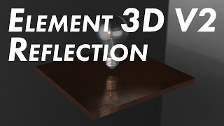 Element 3D Version 2 V2 Reflection Examples [upl. by Htenay]