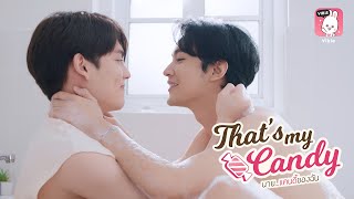 Official Trailer Thats My Candy นายแคนดี้ของฉัน Eng Sub [upl. by Nyvar]