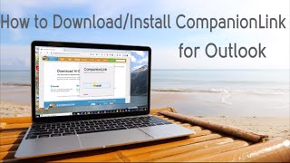 How to install CompanionLink for Outlook  Sync Outlook with Android [upl. by Aletse]