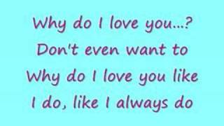 WestlifeWhy Do I Love You Lyrics [upl. by Sevy]