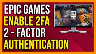 How to Enable Epic Games 2FA  Enable 2FA on Fortnite  Turn On Two Factor Authentication [upl. by Nepil]