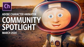 Community Spotlight  March 2020 Adobe Character Animator [upl. by Cirdahc]