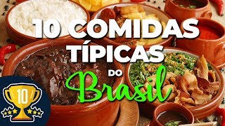 10 Comidas Típicas pelo Brasil [upl. by Rramahs]