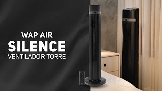 Ventilador Torre  WAP AIR SILENCE [upl. by Coleen473]