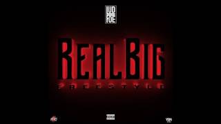 Lud Foe  Real Big Freestyle Official Audio [upl. by Llerrehs]