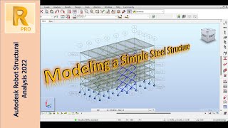 Understanding Steel Structure Modeling in Autodesk Robot [upl. by Mojgan]