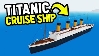 BUYING THE TITANIC in Roblox Cruise Ship Tycoon [upl. by Arezzini]