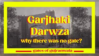 Gharjaki Darwaza Gujranwala  Gates Of Gujranwala [upl. by Ilyssa]