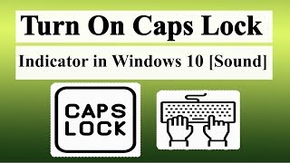 How To Turn On Caps Lock Indicator in Windows 10 Sound [upl. by Asus]