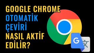 Google Chrome Otomatik Çeviri Nasıl Açılır [upl. by Latreece]