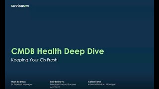 CMDB Health Deepdive  Keeping CIs Fresh [upl. by Anniahs]