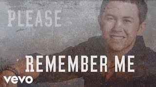 Scotty McCreery  Please Remember Me Lyric Video [upl. by Ramgad]