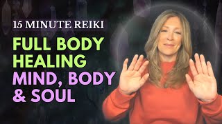 Reiki Full Body Activation  Mind Body Soul Alignment  Energy Healing [upl. by Netty]