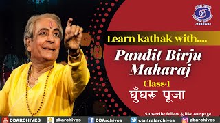 Learn Kathak with Pandit Birju Maharaj । Class 1  घूँघरू पूजा [upl. by Hands]