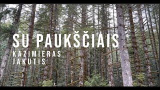 Kazimieras Jakutis – Su paukščiais [upl. by Eyar]