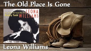 Leona Williams  The Old Place Is Gone [upl. by Tiff]