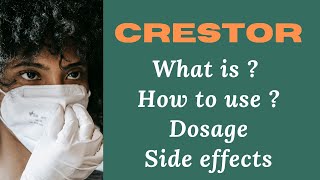 Understanding Crestor Medication Dosage Usage and Side Effects Explained [upl. by Rizas84]