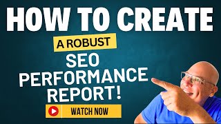 How to Create a Robust SEO Campaign Performance Report [upl. by Dhaf661]