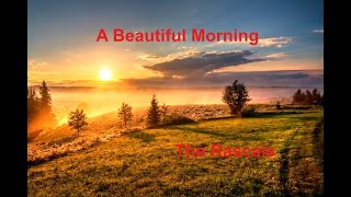 A Beautiful Morning  The Rascals  with lyrics [upl. by Adaynek934]