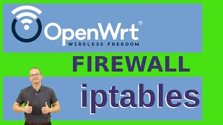 How to configure OpenWrt as Firewall for your home network and Guest Wifi and IPTables explained [upl. by Urbano476]