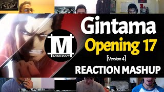 GINTAMA Opening 17 Version 4  Reaction Mashup [upl. by Marigold]