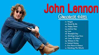 The Best Of John Lennon  John Lennon Album Playlist 2017 [upl. by Uhthna]