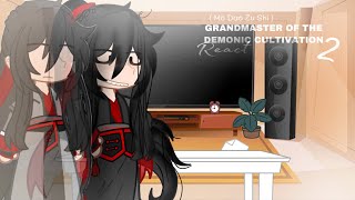 MDZS react to Wei Wuxian  Wangxian  made by  卡瓦  part 2 [upl. by Atnohs]