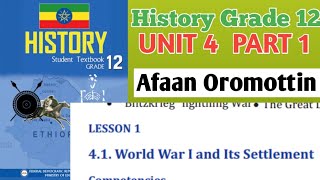 History Grade 12 New Curriculum UNIT 4 Part 1 Afaan Oromottin jaalallee Entertainment I World war amp [upl. by Sulrac]