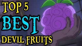 Top 5 BEST Devil Fruits [upl. by Beesley384]