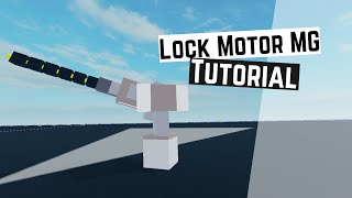 Lock Motor Machine Gun  Plane Crazy Tutorial [upl. by Thoma497]