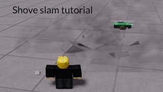 Shove slam tutorial  Roblox The Strongest Battlegrounds saitamabattlegrounds [upl. by Chad]