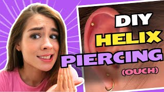 PIERCING MY CARTILAGE AT HOME DIY HELIX PIERCING [upl. by Reave]