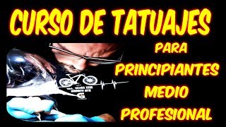 CURSO DE TATUAJE PARA PRINCIPIANTES de Tattoo Fort [upl. by Nebur]