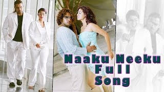 Naaku Neeku Full Song  Aparichithudu Movie  Vikram Sadha [upl. by Samoht]