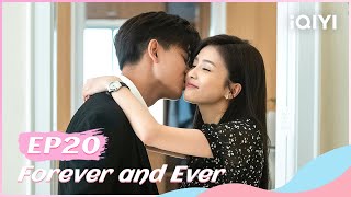 🍏 【FULL】一生一世 EP20  Forever and Ever  iQIYI Romance [upl. by Hairahcez]