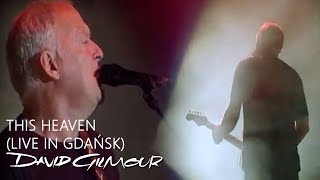 David Gilmour  This Heaven Live In Gdańsk [upl. by Giles]