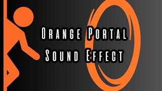 ORANGE PORTALS  Portal 2 [upl. by Tivad926]