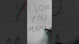 I love you mama mama short fyp [upl. by Garey]