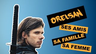 Orelsan… Une histoire de famille… [upl. by Ax]