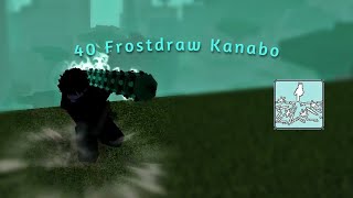 40 Frostdraw Kanabo  Deepwoken [upl. by Shelburne425]