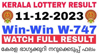 Kerala Lottery Result Today  Kerala Lottery Result Today WinWin W747 3PM 11122023 bhagyakuri [upl. by Ontine]