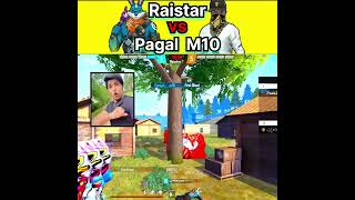 Pagal m10 vs Raistar 👿🔥 Raistar  pagalM10  shorts  youtube shorts  trending video 💯💯💯🔥 [upl. by Philipines]