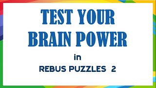 TEST YOUR BRAIN POWER IN REBUS PUZZLES 2 I ALREY PAULO [upl. by Harmaning]