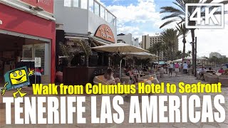 TENERIFE Playa de las Americas Walk 4K  Columbus Hotel to Las Americas Seafront Tenerife 2022 [upl. by Teferi]