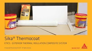 Sika® Thermocoat  ETICS Exterior Thermal Insulation Composite System [upl. by Hardunn836]